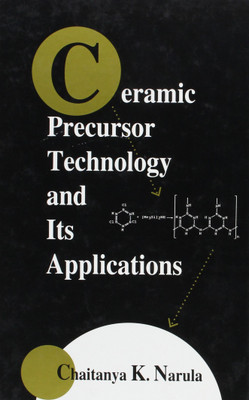 Ceramic Precursor Technology and its Applications(English, Hardcover, unknown)