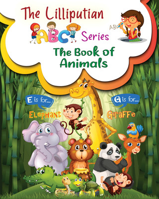 The Lilliputian ABC Series: The book of Animals(Paperback, I Am An Author Books)