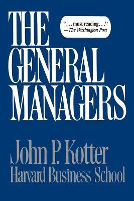 General Managers(English, Paperback, Kotter John P.)