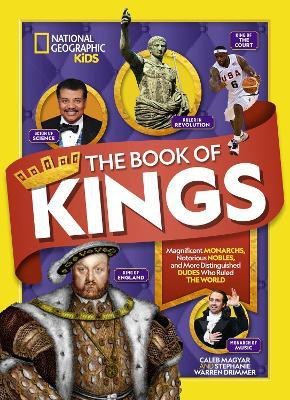 The Book of Kings(English, Hardcover, National Geographic Kids Stephanie)