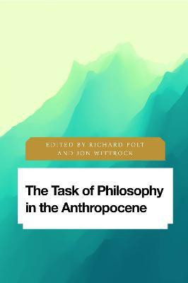 The Task of Philosophy in the Anthropocene(English, Hardcover, unknown)