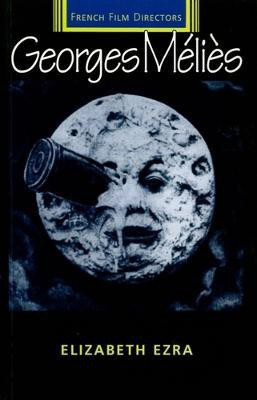 Georges Melies(English, Electronic book text, Ezra Elizabeth)