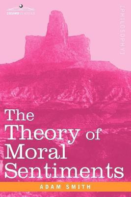 The Theory of Moral Sentiments(English, Paperback, Smith Adam)