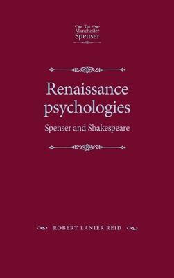 Renaissance Psychologies(English, Hardcover, Reid Robert Lanier)
