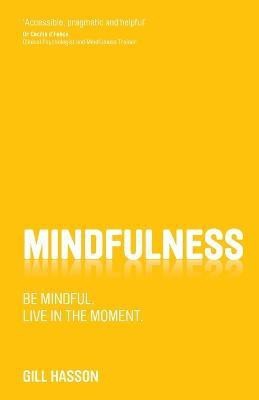 Mindfulness(English, Paperback, Hasson Gill)