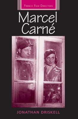 Marcel Carne(English, Electronic book text, Driskell Jonathan)