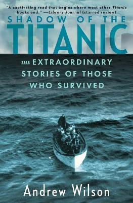 Shadow of the Titanic(English, Paperback, Wilson Andrew)