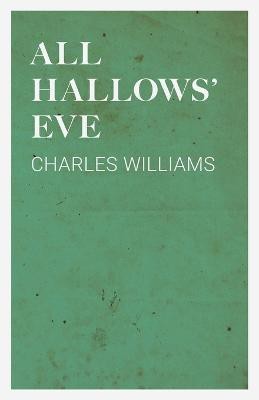 All Hallows' Eve(English, Paperback, Williams Charles)