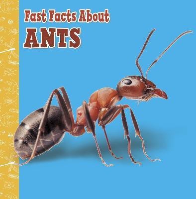 Fast Facts About Ants(English, Paperback, Amstutz Lisa J.)