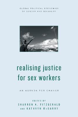 Realising Justice for Sex Workers(English, Hardcover, unknown)