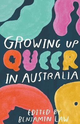 Growing Up Queer in Australia(English, Paperback, Law Benjamin)