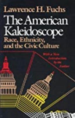 The American Kaleidoscope(English, Paperback, Fuchs Lawrence H.)
