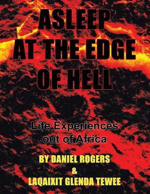 Asleep at the Edge of Hell(English, Paperback, Rogers Daniel)