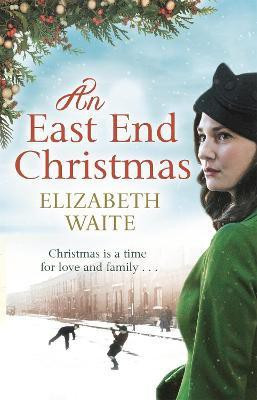 An East End Christmas(English, Paperback, Waite Elizabeth)