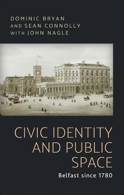 Civic Identity and Public Space(English, Paperback, Bryan Dominic)