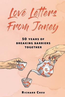 Love Letters From Janey(English, Paperback, Cheu Richard)