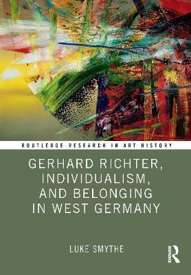 Gerhard Richter, Individualism, and Belonging in West Germany(English, Hardcover, Smythe Luke)
