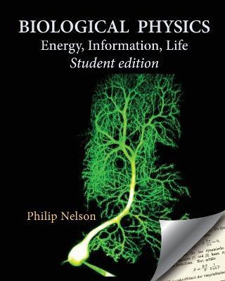 Biological Physics Student Edition(English, Paperback, Nelson Philip)