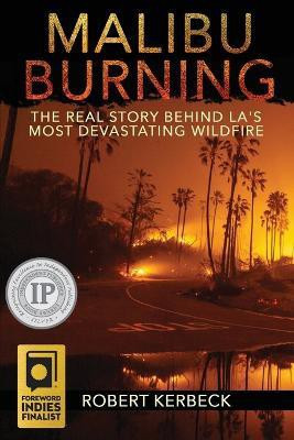 Malibu Burning(English, Paperback, Kerbeck Robert)