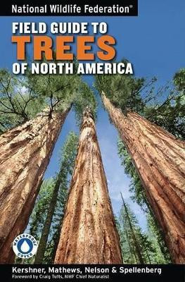 National Wildlife Federation Field Guide to Trees of North America(English, Paperback, Kershner Bruce)