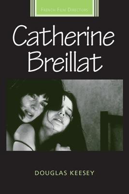 Catherine Breillat(English, Electronic book text, Keesey Douglas)