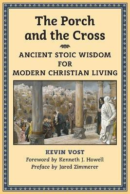 The Porch and the Cross(English, Paperback, Vost Kevin)
