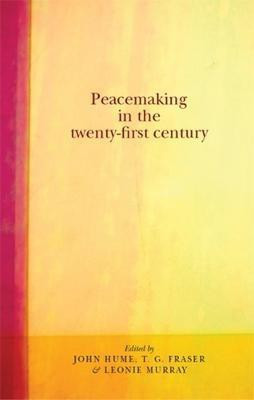 Peacemaking in the Twenty-First Century(English, Electronic book text, unknown)