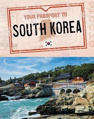 Your Passport to South Korea(English, Hardcover, Dickmann Nancy)