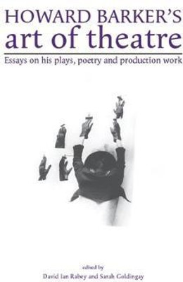 Howard Barker's Art of Theatre(English, Electronic book text, unknown)
