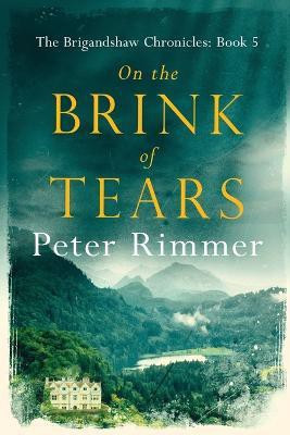 On the Brink of Tears(English, Paperback, Rimmer Peter)