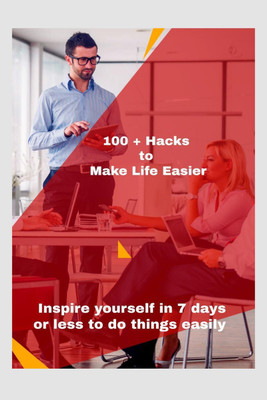 100 + Hacks to Make Life Easier(English, Paperback, Vijay Patidar)
