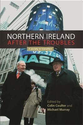 Northern Ireland After the Troubles(English, Electronic book text, unknown)