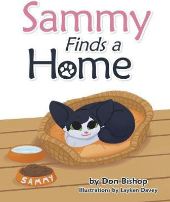 Sammy Finds a Home(English, Paperback, Bishop Don)