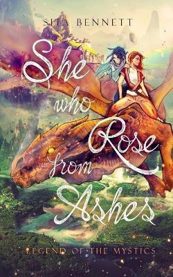 She Who Rose From Ashes(English, Paperback, Bennett Sita)