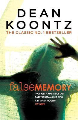False Memory(English, Paperback, Koontz Dean)