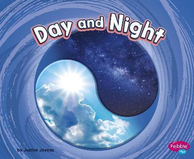 Day and Night(English, Paperback, Jaycox Jaclyn)