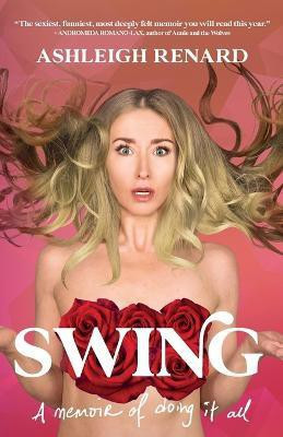Swing(English, Paperback, Renard Ashleigh)