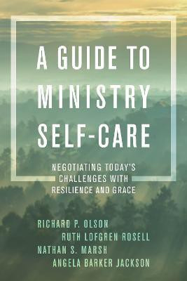 A Guide to Ministry Self-Care(English, Paperback, Olson Richard P.)