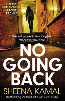 No Going Back(English, Paperback, Kamal Sheena)