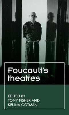 Foucault'S Theatres(English, Paperback, unknown)
