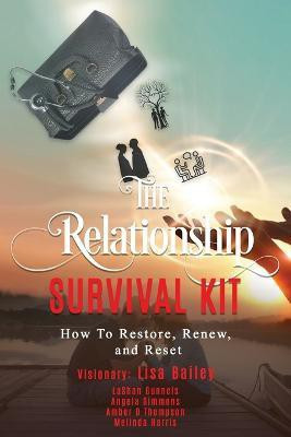 The Relationship Survival Kit(English, Paperback, Bailey Lisa)