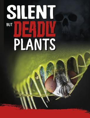 Silent But Deadly Plants(English, Paperback, Hofer Charles C.)