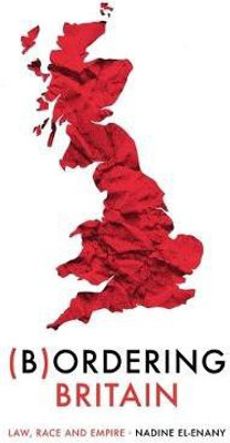 Bordering Britain(English, Hardcover, El-Enany Nadine)