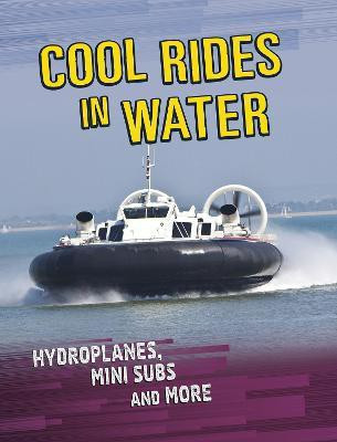 Cool Rides in Water(English, Paperback, Omoth Tyler)