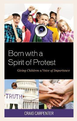 Born with a Spirit of Protest(English, Hardcover, Carpenter Craig)
