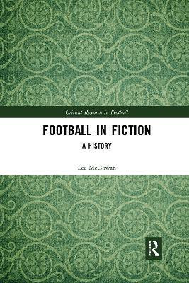 Football in Fiction(English, Paperback, McGowan Lee)
