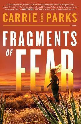 Fragments of Fear(English, Paperback, Parks Carrie Stuart)