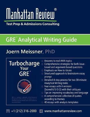 Manhattan Review GRE Analytical Writing Guide(English, Paperback, Meissner Joern)