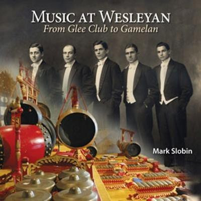 Music at Wesleyan(English, Hardcover, Slobin Mark)
