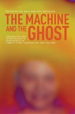 The Machine and the Ghost(English, Electronic book text, unknown)
